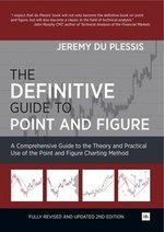 The Definitive Guide to Point and Figure by Jeremy du Plesis